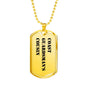 Coast Guardsman's Cousin - 18k Gold Finished Luxury Dog Tag Necklace