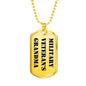 Military Veteran's Grandma - 18k Gold Finished Luxury Dog Tag Necklace