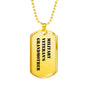 Military Veteran's Grandmother - 18k Gold Finished Luxury Dog Tag Necklace