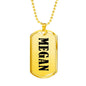 Megan v01 - 18k Gold Finished Luxury Dog Tag Necklace
