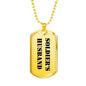 Soldier's Husband - 18k Gold Finished Luxury Dog Tag Necklace