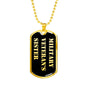 Military Veteran's Sister v2 - 18k Gold Finished Luxury Dog Tag Necklace