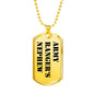 Army Ranger's Nephew - 18k Gold Finished Luxury Dog Tag Necklace