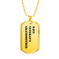 Navy Veteran's Grandmother - 18k Gold Finished Luxury Dog Tag Necklace