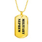 Military Nephew - 18k Gold Finished Luxury Dog Tag Necklace