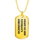 Coast Guard Veteran's Girlfriend - 18k Gold Finished Luxury Dog Tag Necklace