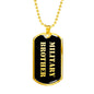 Military Brother v2 - 18k Gold Finished Luxury Dog Tag Necklace