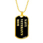 Navy Veteran's Mom v2 - 18k Gold Finished Luxury Dog Tag Necklace