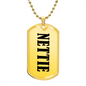 Nettie v01 - 18k Gold Finished Luxury Dog Tag Necklace