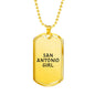 San Antonio Girl - 18k Gold Finished Luxury Dog Tag Necklace