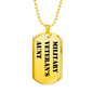 Military Veteran's Aunt - 18k Gold Finished Luxury Dog Tag Necklace