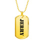 Jerry - 18k Gold Finished Luxury Dog Tag Necklace