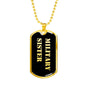 Military Sister v2 - 18k Gold Finished Luxury Dog Tag Necklace