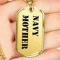 Navy Mother - 18k Gold Finished Luxury Dog Tag Necklace