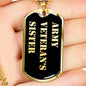 Army Veteran's Sister v2 - 18k Gold Finished Luxury Dog Tag Necklace
