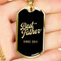 Best Father Since 2011 v2 - 18k Gold Finished Luxury Dog Tag Necklace