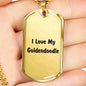 Love My Goldendoodle v4 - 18k Gold Finished Luxury Dog Tag Necklace