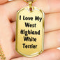 Love My West Highland White Terrier v4 - 18k Gold Finished Luxury Dog Tag Necklace