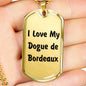Love My Dogue de Bordeaux v4 - 18k Gold Finished Luxury Dog Tag Necklace