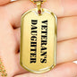 Veteran's Daughter - 18k Gold Finished Luxury Dog Tag Necklace