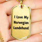 Love My Norwegian Lundehund v4 - 18k Gold Finished Luxury Dog Tag Necklace