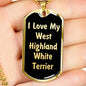 Love My West Highland White Terrier v5 - 18k Gold Finished Luxury Dog Tag Necklace