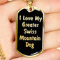 Love My Greater Swiss Mountain Dog v5 - 18k Gold Finished Luxury Dog Tag Necklace