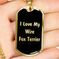 Love My Wire Fox Terrier v5 - 18k Gold Finished Luxury Dog Tag Necklace