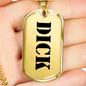 Dick - 18k Gold Finished Luxury Dog Tag Necklace