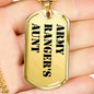 Army Ranger's Aunt - 18k Gold Finished Luxury Dog Tag Necklace
