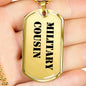 Military Cousin - 18k Gold Finished Luxury Dog Tag Necklace