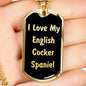 Love My English Cocker Spaniel v5 - 18k Gold Finished Luxury Dog Tag Necklace