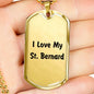 Love My St. Bernard v4 - 18k Gold Finished Luxury Dog Tag Necklace