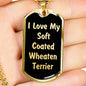 Love My Soft Coated Wheaten Terrier v5 - 18k Gold Finished Luxury Dog Tag Necklace