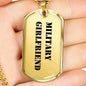 Military Girlfriend - 18k Gold Finished Luxury Dog Tag Necklace