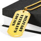 Military Veteran's Cousin - 18k Gold Finished Luxury Dog Tag Necklace