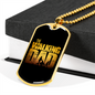 The Walking Dad - 18k Gold Finished Luxury Dog Tag Necklace