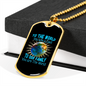 Dad, To Our Family You Are The World - 18k Gold Finished Luxury Dog Tag Necklace