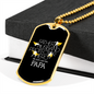 We Just Call Him Papa - 18k Gold Finished Luxury Dog Tag Necklace