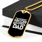 Soccer Dad v2 - 18k Gold Finished Luxury Dog Tag Necklace
