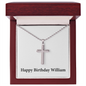 Happy Birthday William - Stainless Steel Ball Chain Cross Necklace With Mahogany Style Luxury Box