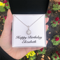 Happy Birthday Elizabeth - Eternal Hope Necklace
