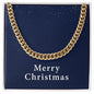Merry Christmas v08 - 14k Gold Finished Cuban Link Chain