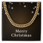 Merry Christmas v06 - 14k Gold Finished Cuban Link Chain