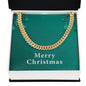 Merry Christmas v02 - 14k Gold Finished Cuban Link Chain