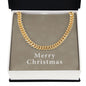 Merry Christmas v10 - 14k Gold Finished Cuban Link Chain