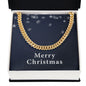 Merry Christmas v04 - 14k Gold Finished Cuban Link Chain