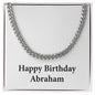 Happy Birthday Abraham - Cuban Link Chain