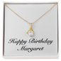 Happy Birthday Margaret - 18K Yellow Gold Finish Alluring Beauty Necklace
