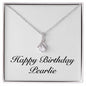 Happy Birthday Pearlie - Alluring Beauty Necklace